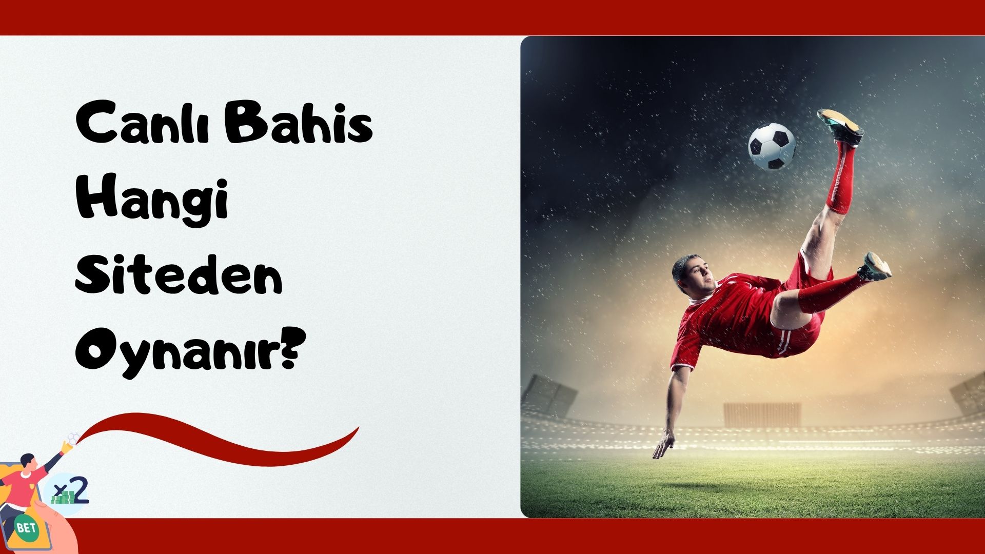 Canlı Bahis Hangi Siteden Oynanır