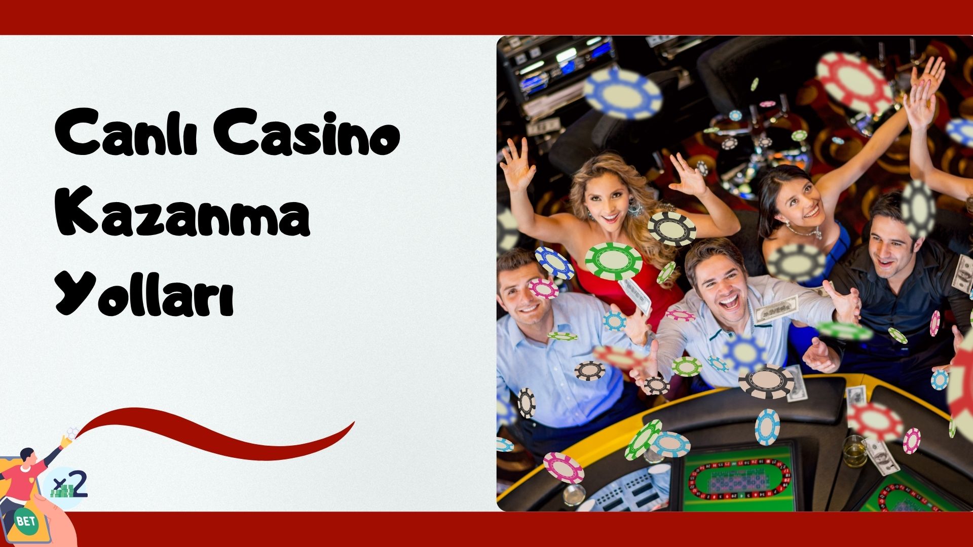 Canlı Casino Kazanma Yolları